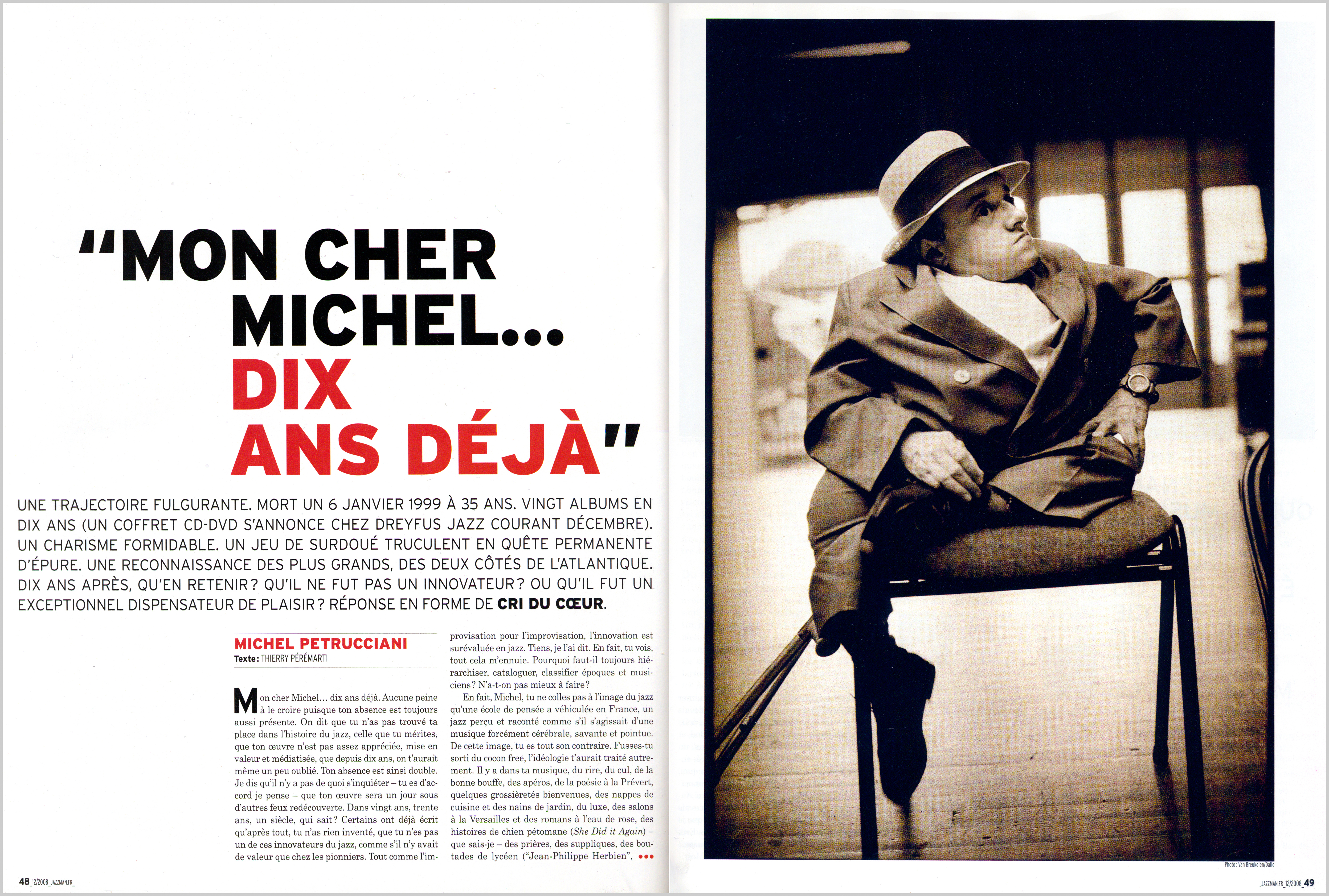 Michel Petruciani for french magazine.   Michel Petruciani for french magazine.